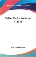 Fables De La Fontaine (1851): (French)