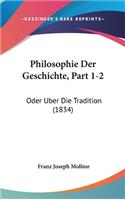 Philosophie Der Geschichte, Part 1-2