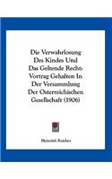 Die Verwahrlosung Des Kindes Und Das Geltende Recht