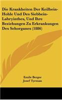 Die Krankheiten Der Keilbein-Hohle Und Des Siebbein-Labryinthes, Und Ihre Beziehungen Zu Erkrankungen Des Sehorganes (1886)