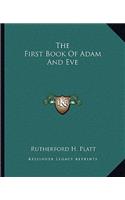 The First Book Of Adam And Eve: (English)
