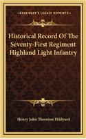 Historical Record of the Seventy-First Regiment Highland Light Infantry