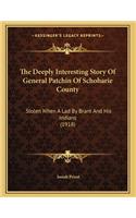 Deeply Interesting Story Of General Patchin Of Schoharie County