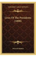 Lives of the Presidents (1898)