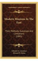Modern Missions in the East