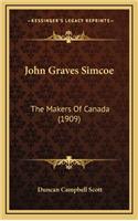 John Graves Simcoe: The Makers Of Canada (1909)(English)