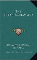 The Life Of Muhammad