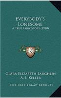 Everybody's Lonesome