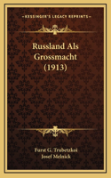 Russland Als Grossmacht (1913)