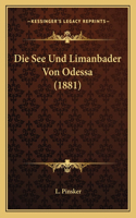 Die See Und Limanbader Von Odessa (1881)