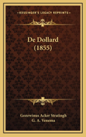 De Dollard (1855)