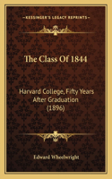The Class Of 1844