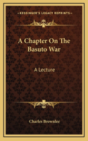 A Chapter On The Basuto War