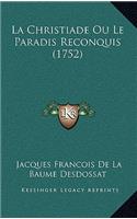 La Christiade Ou Le Paradis Reconquis (1752)