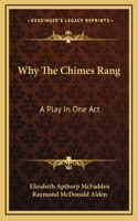 Why The Chimes Rang