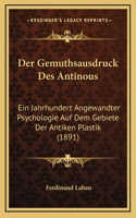 Der Gemuthsausdruck Des Antinous