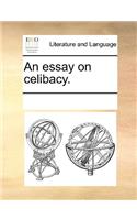 Essay on Celibacy.