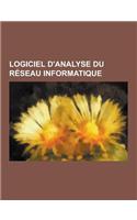 Logiciel D'Analyse Du Reseau Informatique: Deep Packet Inspection, Traceroute, Carnivore, Nessus, Cain & Abel, Ping, Avahi, Backtrack, Cfosspeed, Mode(French)