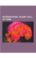 International Rugby Hall of Fame: Ian McGeechan, David Campese, Francois Pienaar, Tim Horan, Martin Johnson, Michael Lynagh, Jean Prat, Hugo Porta, Jo(Italian)