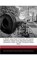 A Brief Military History of Great Britain from the Second Anglo-Burmese War to the Second Boer War