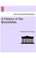 A History of the Boondelas.