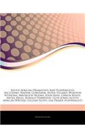 Articles on South African Dramatists and Playwrights, Including