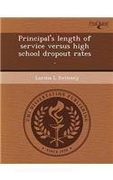 Principal's Length of Service Versus High School Dropout Rates