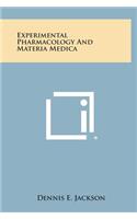 Experimental Pharmacology and Materia Medica