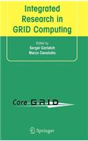 Integrated Research in Grid Computing: Coregrid Integration Workshop 2005 (Selected Papers) November 28-30, Pisa, Italy