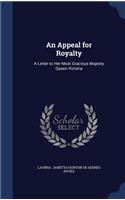 An Appeal for Royalty