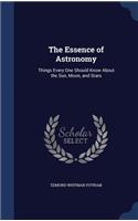 The Essence of Astronomy