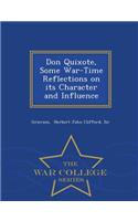 Don Quixote, Some War-Time Reflections on Its Character and Influence - War College Series