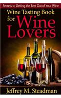Wine Tasting Book for Wine Lovers