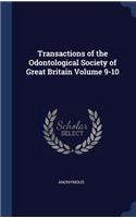 Transactions of the Odontological Society of Great Britain Volume 9-10