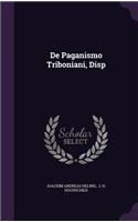 de Paganismo Triboniani, Disp