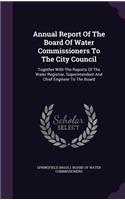 Annual Report of the Board of Water Commissioners to the City Council