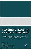 Teaching Race in the 21st Century