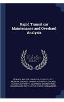 Rapid Transit car Maintenance and Overhaul Analysis