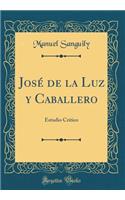 José de la Luz Y Caballero