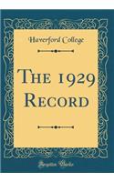 The 1929 Record (Classic Reprint)
