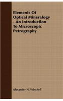 Elements Of Optical Mineralogy - An Introduction To Microscopic Petrography