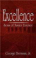 Excellence: Sons of Xavier Forever