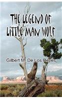 Legend of Little Man Wolf