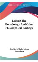 Leibniz The Monadology And Other Philosophical Writings