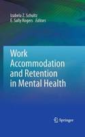 Work Accommodation and Retention in Mental Health