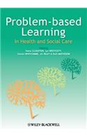 Problem Based Learning in Health and Social Care