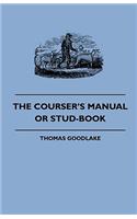 The Courser's Manual Or Stud-Book: (English)