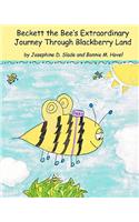 Beckett the Bee's Extraordinary Journey Through Blackberry Land