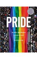 Pride: The LGBTQ+ Rights Movement