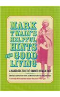 Mark Twain's Helpful Hints for Good Living